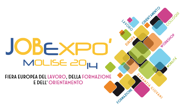 Job Expó Molise 2014 - Fiera europea del lavoro, della formazione e dell'orientamento